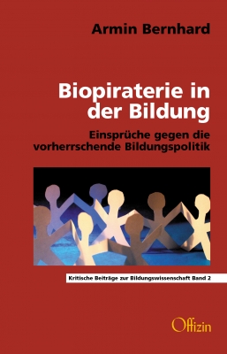 Bernhard, Armin: Biopiraterie in der Bildung