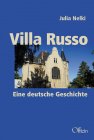 Julia Nelki, Villa Russo. Eine deutsche Geschichte