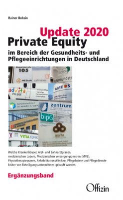 Rainer Bobsin, Update 2020 -  - Private Equity im Bereich der Gesundheits- und Pflegeeinrichtungen in Deutschland
