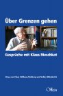 Claus Füllberg-Stolberg, Volker Wünderich (Hrsg.), Über Grenzen gehen. Gespräche mit Klaus Meschkat