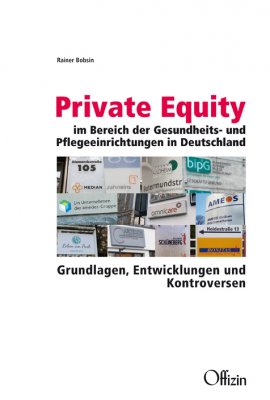 Rainer Bobsin, Private Equity im Bereich der Gesundheits- und Pflegeeinrichtungen in Deutschland 